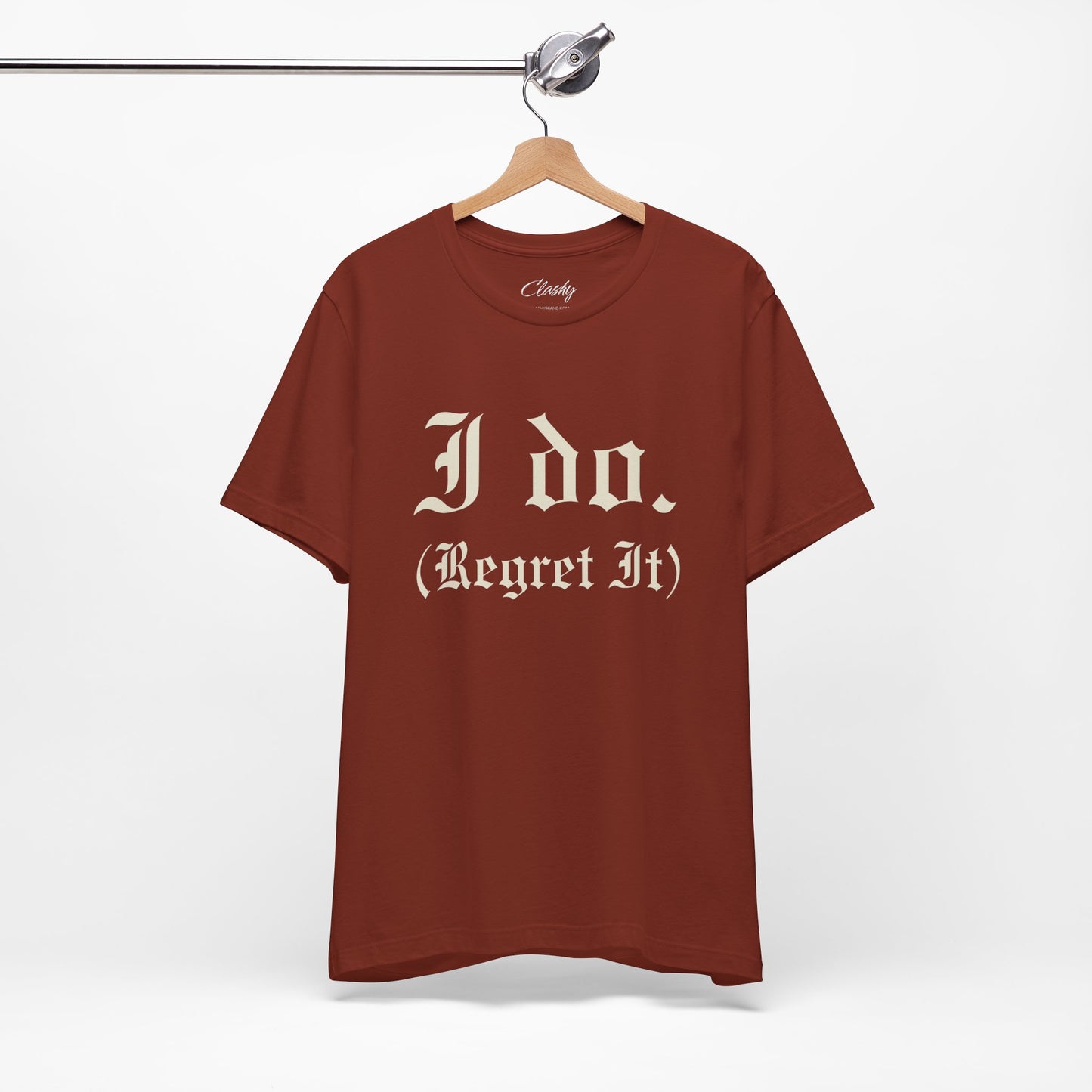 Funny Wedding T-Shirt, I Do Regret It Tee, Unisex Humor Shirt, Gift for Groom, Wedding Guest Apparel, Casual Graphic Tee