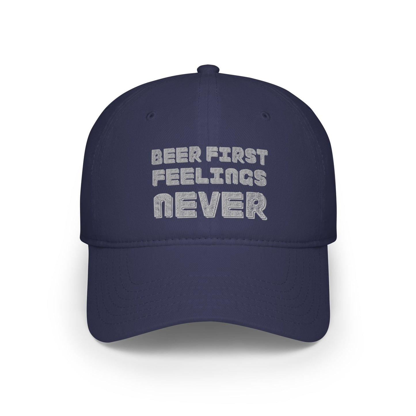 Beer First Feelings Never | Low Profile Baseball Cap for Beer Lovers | Perfect Gift for Birthdays, BBQs, and Parties