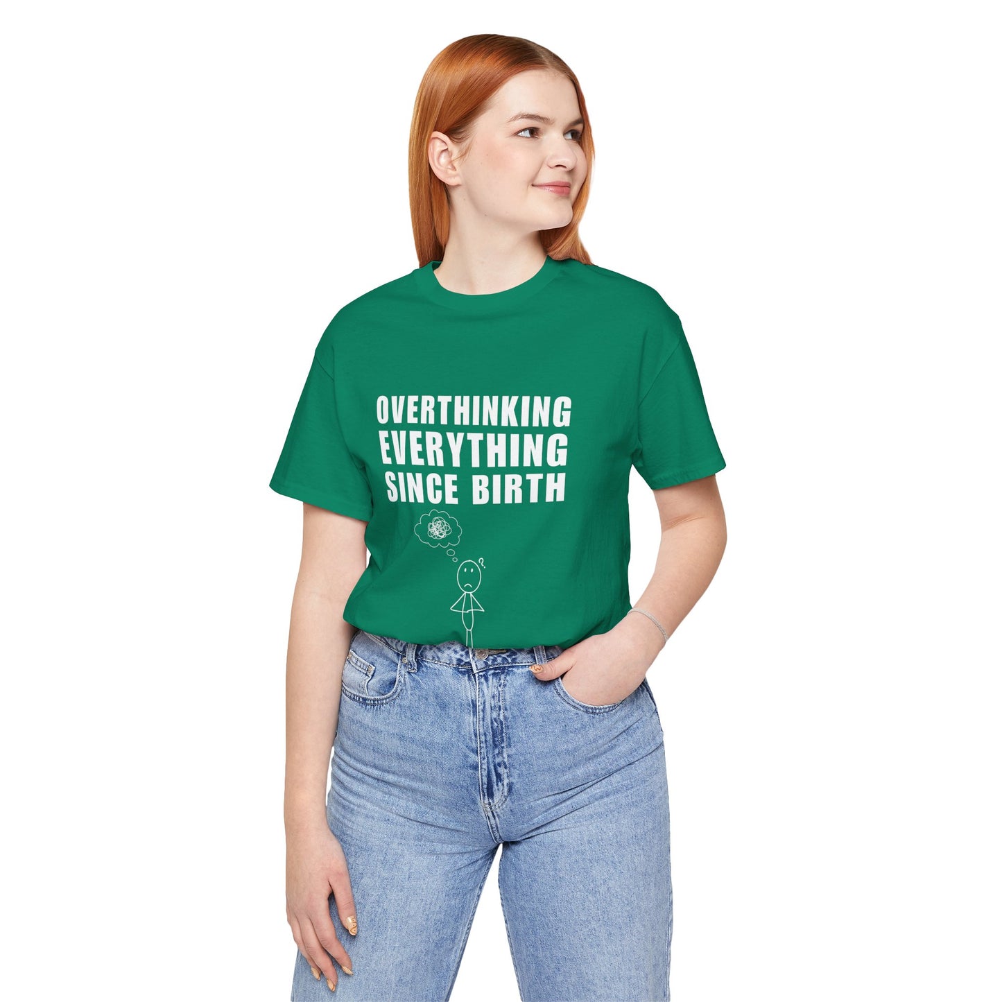 Thoughtful Overthinker Tee, Funny Gift for Mental Health Awareness, Unisex Humor Shirt