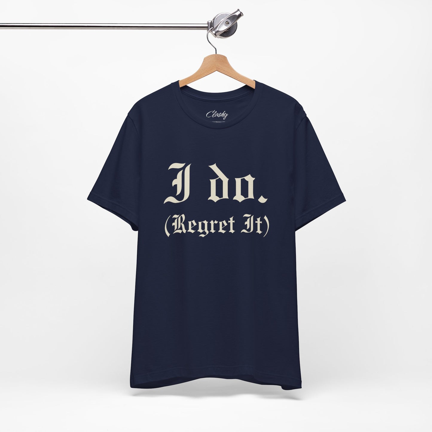 Funny Wedding T-Shirt, I Do Regret It Tee, Unisex Humor Shirt, Gift for Groom, Wedding Guest Apparel, Casual Graphic Tee