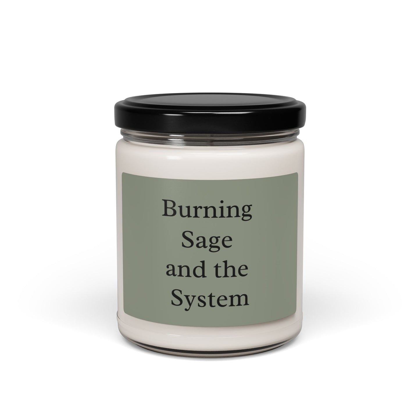 Scented Soy Candle - "Burning Sage and the System" - Eco-Friendly Home Fragrance, Gifts for Relaxation, Aromatherapy, Self-Care