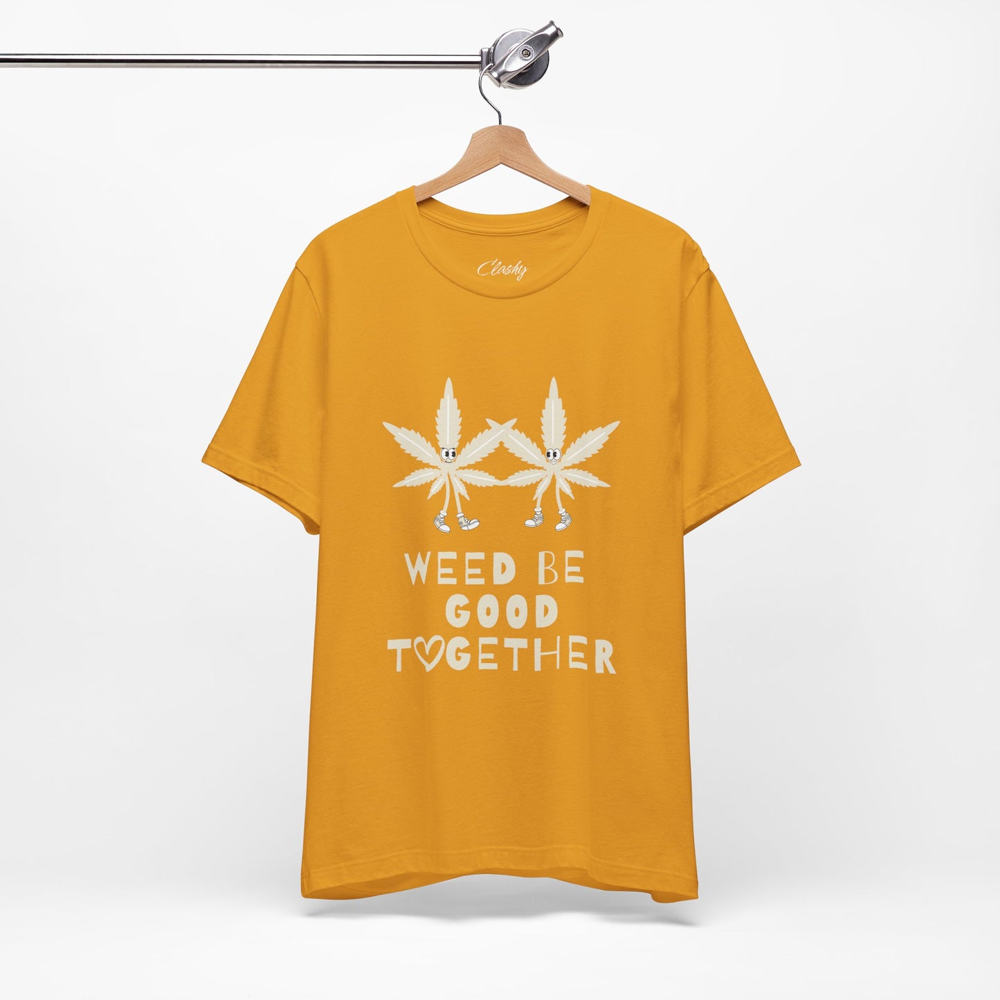 Weed Be Good Together Short Sleeve Tee, Marijuana Shirt, Unisex Cannabis T-Shirt, Stoner Gift, Chill Vibes Tee
