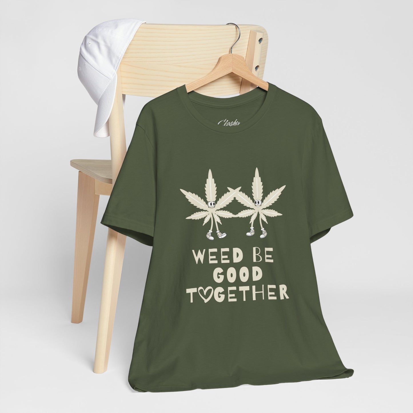 Weed Be Good Together Short Sleeve Tee, Marijuana Shirt, Unisex Cannabis T-Shirt, Stoner Gift, Chill Vibes Tee