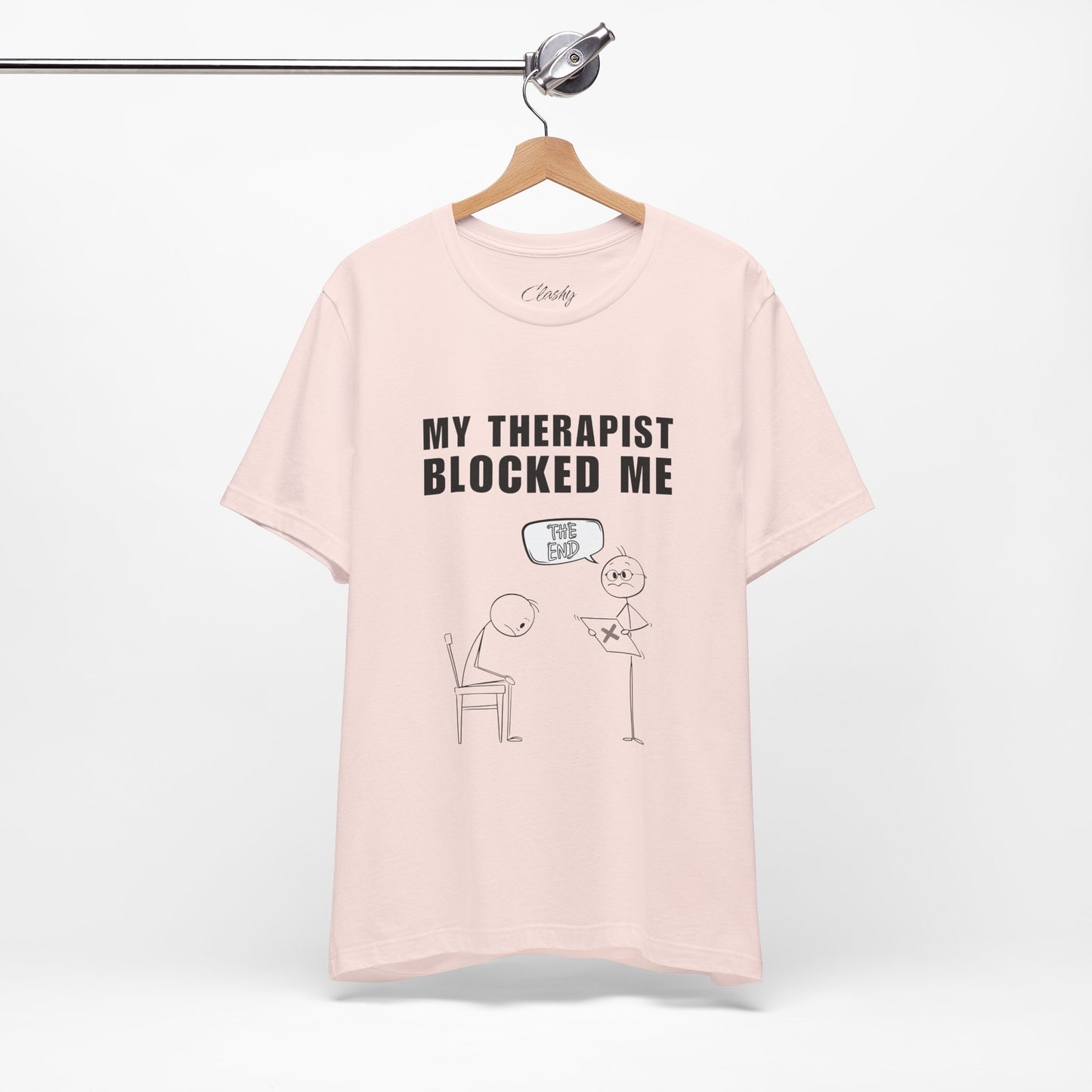 My Therapist Blocked Me - Funny Unisex Jersey Tee, Mental Health Humor Shirt, Gift for Therapist